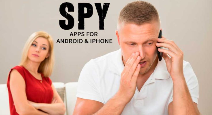 Android and iPhone best spy apps